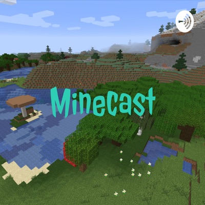 Minecast