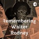 Remembering Walter Rodney