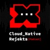 Cloud Native Rejekts Podcast