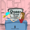 Queer Movie Night - Arcade Audio