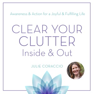 Clear Your Clutter Inside & Out