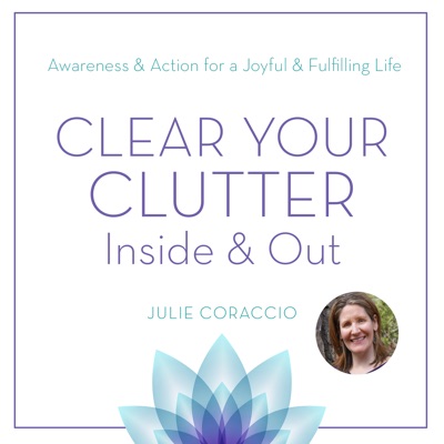 Clear Your Clutter Inside & Out Clear Your Clutter Inside & Out