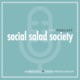 Social Salad Society