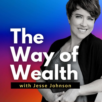 The Way of Wealth With Jesse Johnson