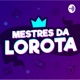 Mestres da Lorota