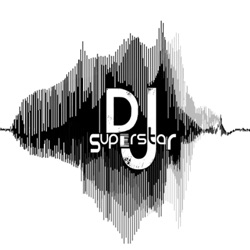 DJ SUPERSTAR- 