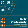 80/20 Productivity - Anthony Sanni