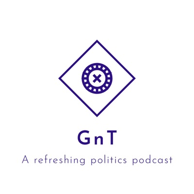 GnT - The Politics Podcast From The Groucho Tendency
