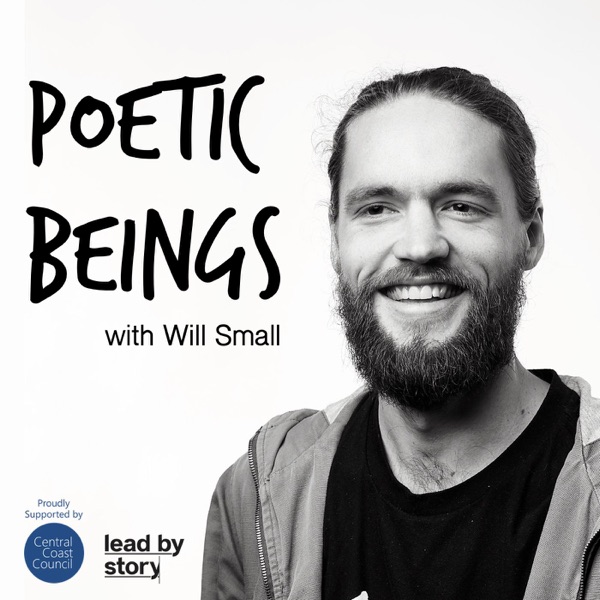 Poetic Beings with Will Small