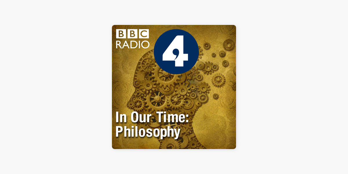 In Our Time: Philosophy on Apple Podcasts