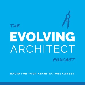 The Evolving Architect Podcast