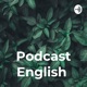 Podcast English 