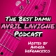 The Best Damn Avril Lavigne Podcast