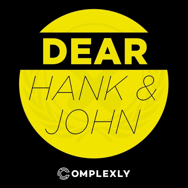 Dear Hank & John image