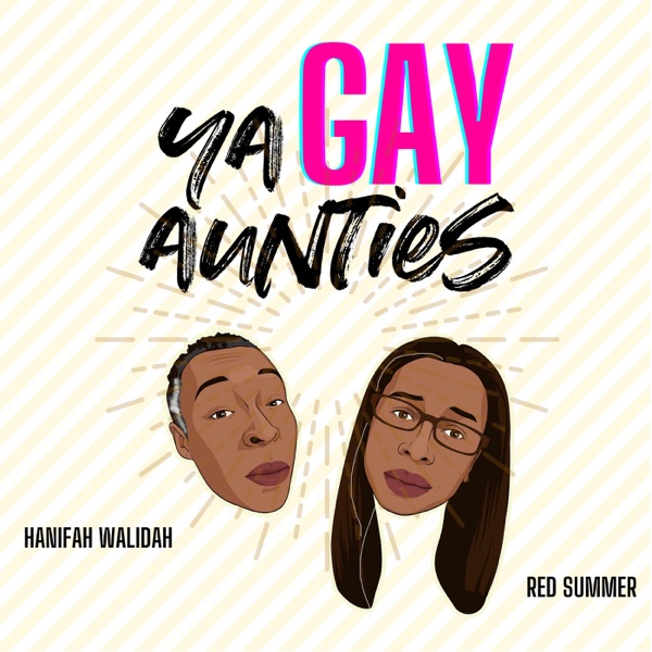 Ya Gay Aunties