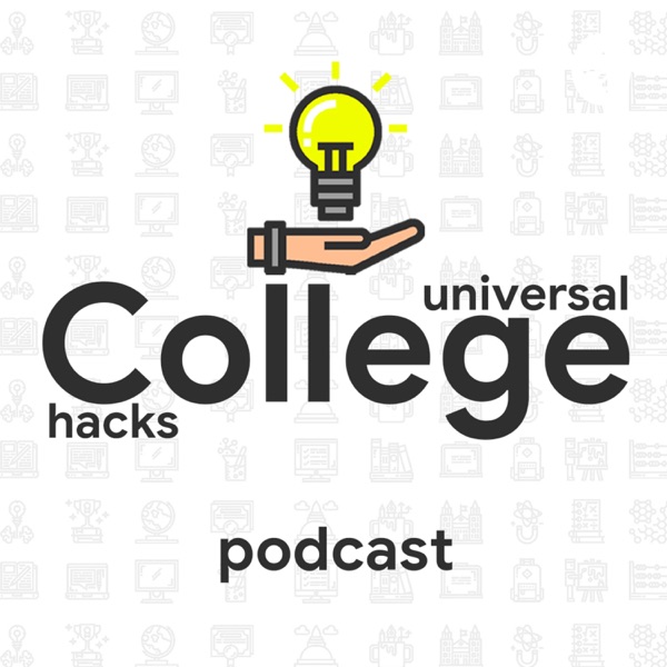 College Universal Hacks Podcast