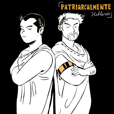 Patriarcalmente Hablando Patriarcalmente Hablando