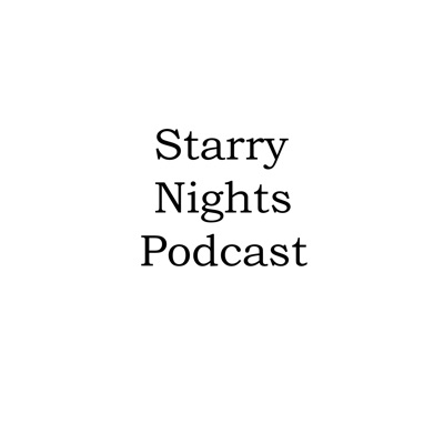 Starry Nights Podcast