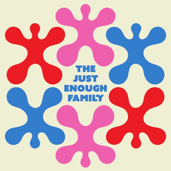 The Just Enough Family Artwork