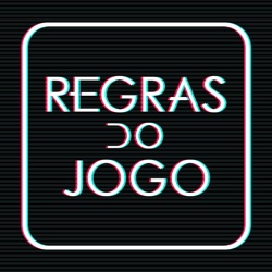 Regras do Jogo #202 – Games for change, com Gilson Schwartz