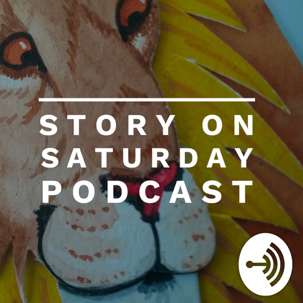 Story On Saturday Podcast