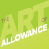 The Art of Allowance Podcast | Parenting | Families | Money Smarts | Financial Literacy - John Lanza