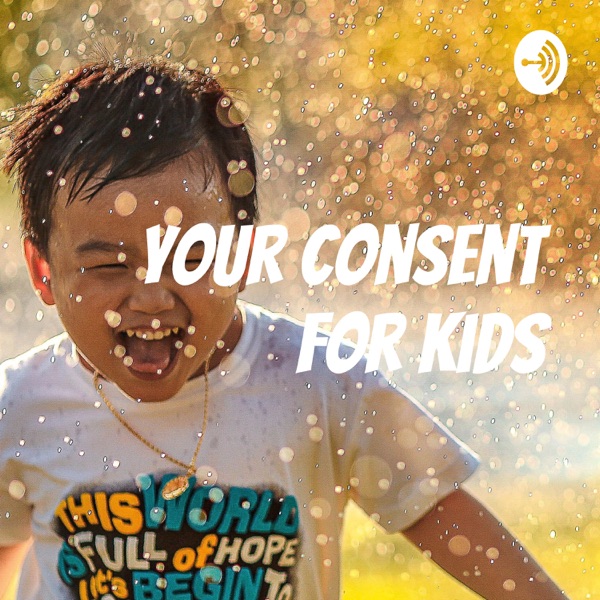 Your Consent for Kids