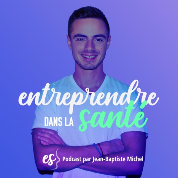 Entreprendre dans la santé