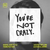 You're Not Crazy - Sam Allberry, Ray Ortlund, The Gospel Coalition