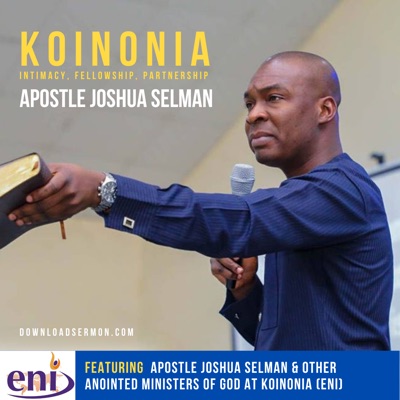 Apostle Joshua Selman (Latest Koinonia Messages) | on DownloadSermon.com:downloadsermon.com