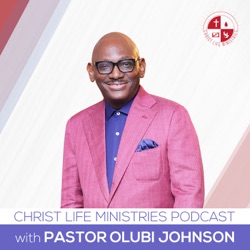 Christ Life Ministries Podcast