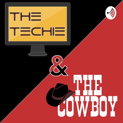 The Techie and the Cowboy