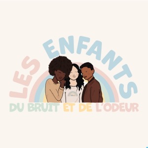 Les enfants du bruit et de l'odeur