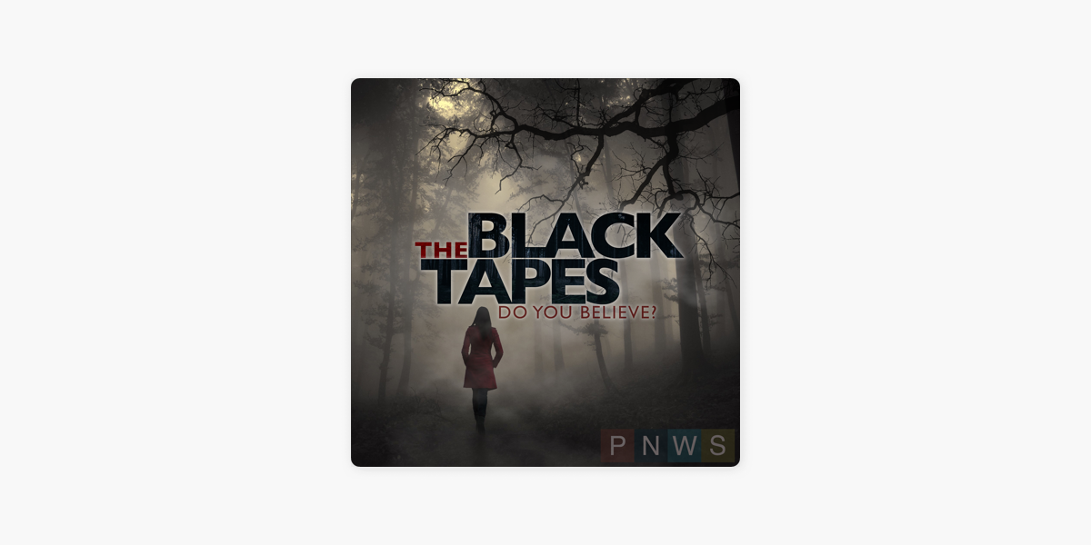 The Black Tapes on Apple Podcasts