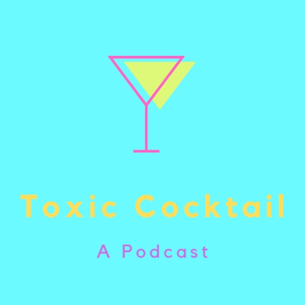 Toxic Cocktail