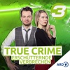 TRUE CRIME - Erschütternde Verbrechen