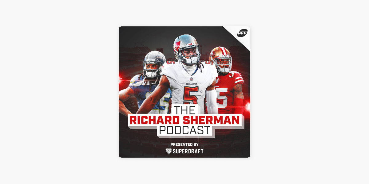 The Richard Sherman Podcast on Apple Podcasts