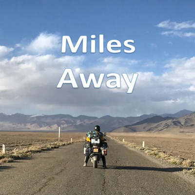 Miles Away Miles Away