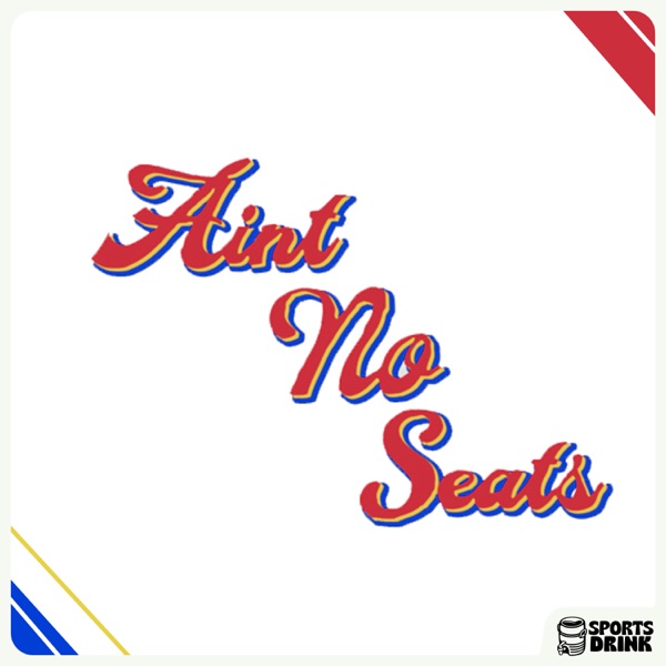 Ain't No Seats Artwork