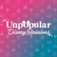 Unpopular Disney Opinions