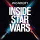 Where to find Episodes 2-7 of Inside Star Wars