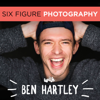 The Six Figure Photography Podcast With Ben Hartley - ben@sixfigurephotography.com