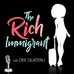78: The Best Of The Rich Immigrant Podcast