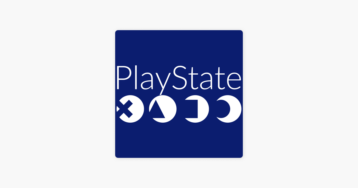 PlayState - A PlayStation Podcast on Apple Podcasts