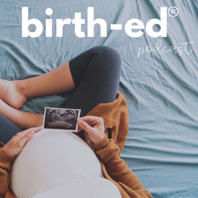 The birth-ed podcast:Megan Rossiter, birth-ed