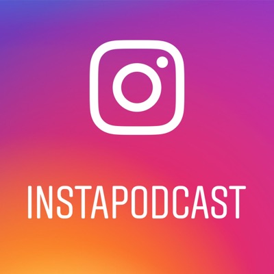 Instapodcast:Instagram