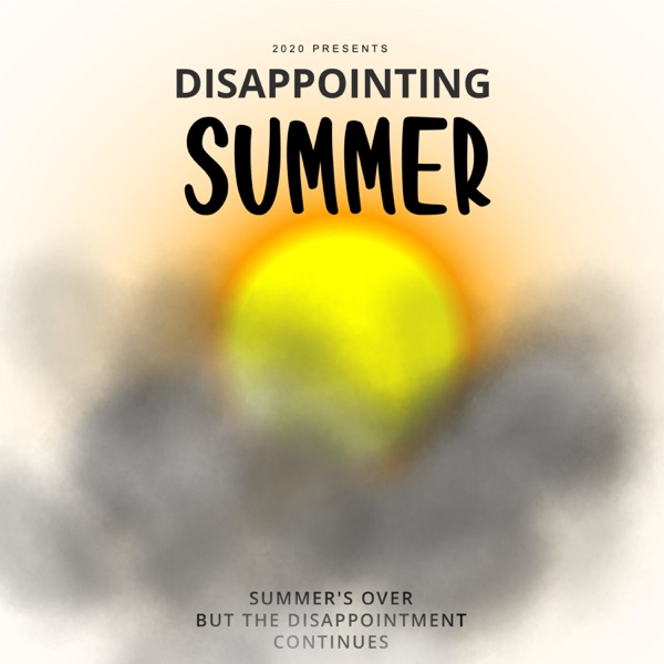 Disappointing Summer