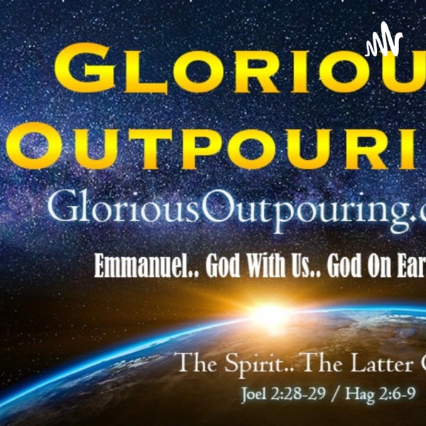 Glorious Outpouring - PL Faith