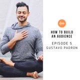 How Gustavo Padron Found Healing and a Career through Yoga