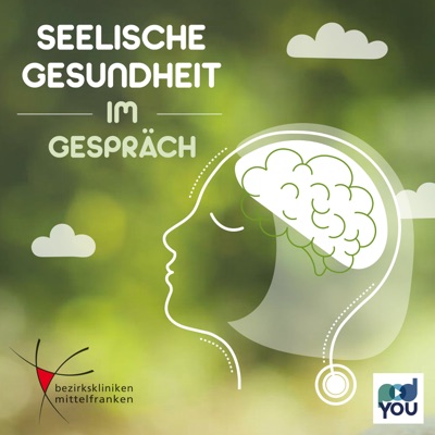 Seelische Gesundheit im Gespräch Seelische Gesundheit im Gespräch